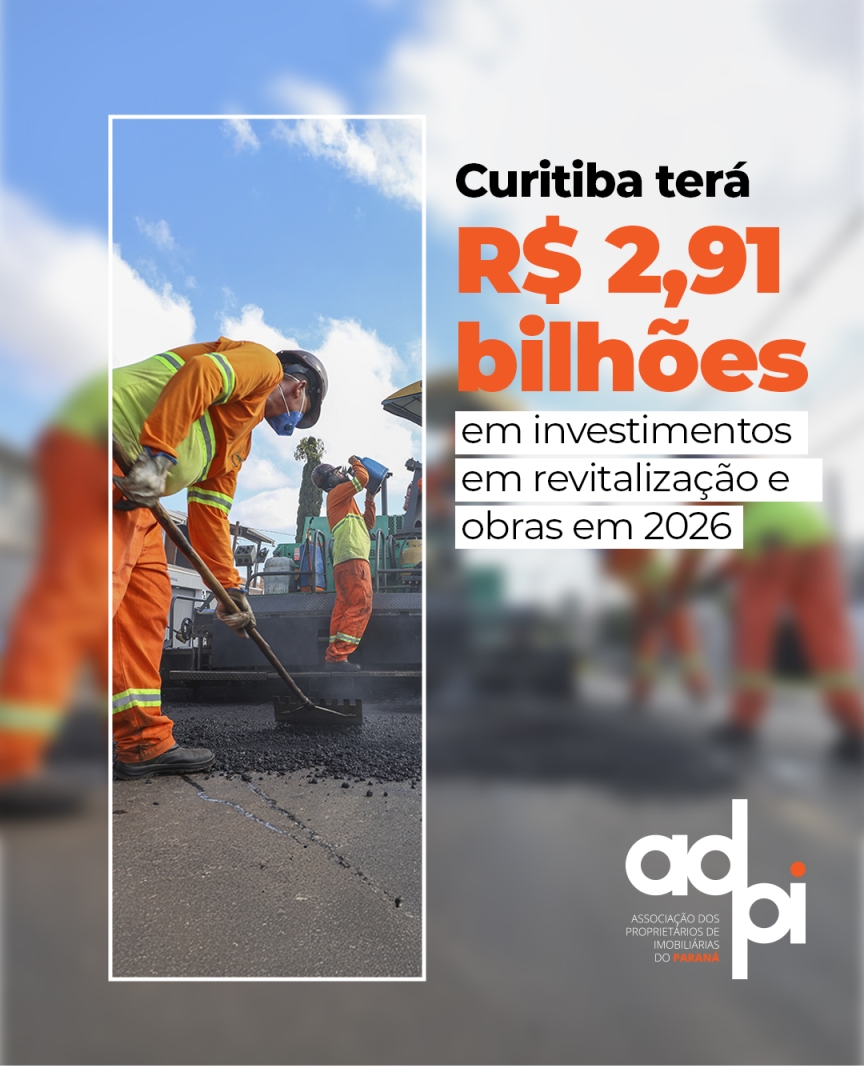 Curitiba terá R$ 2,91 bilhões em investimentos em revitalização e obras em 2026!