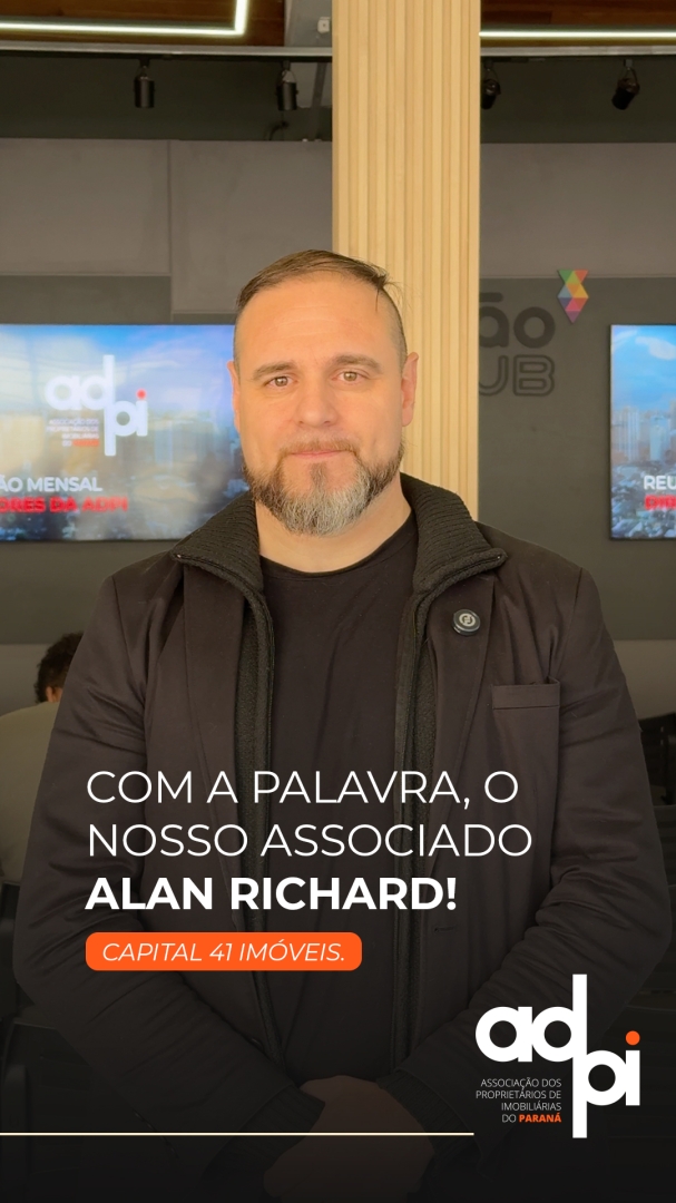 Com a palavra, o nosso associado Alan Richard!