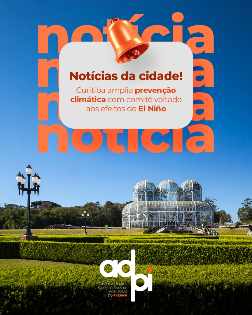 Notícias da cidade! Curitiba amplia prevenção climática com comitê voltado aos efeitos do El Niño!