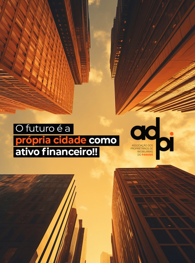O futuro é a própria cidade como ativo financeiro! 