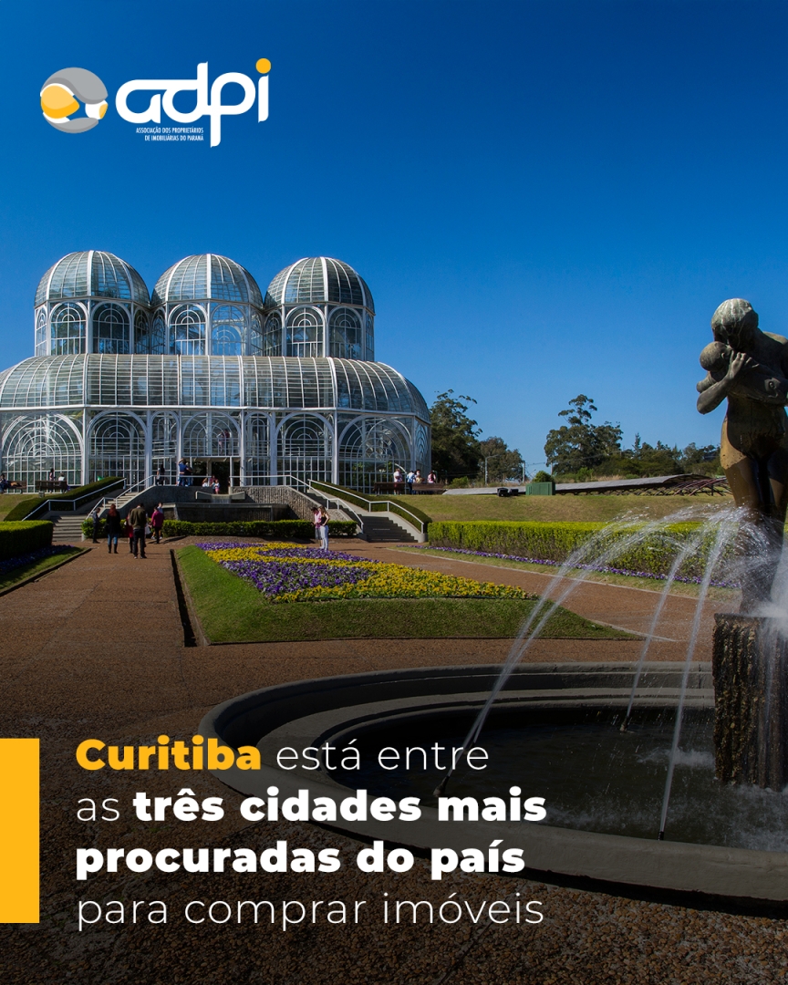 Curitiba está entre as três cidades mais procuradas do país para comprar imóveis.