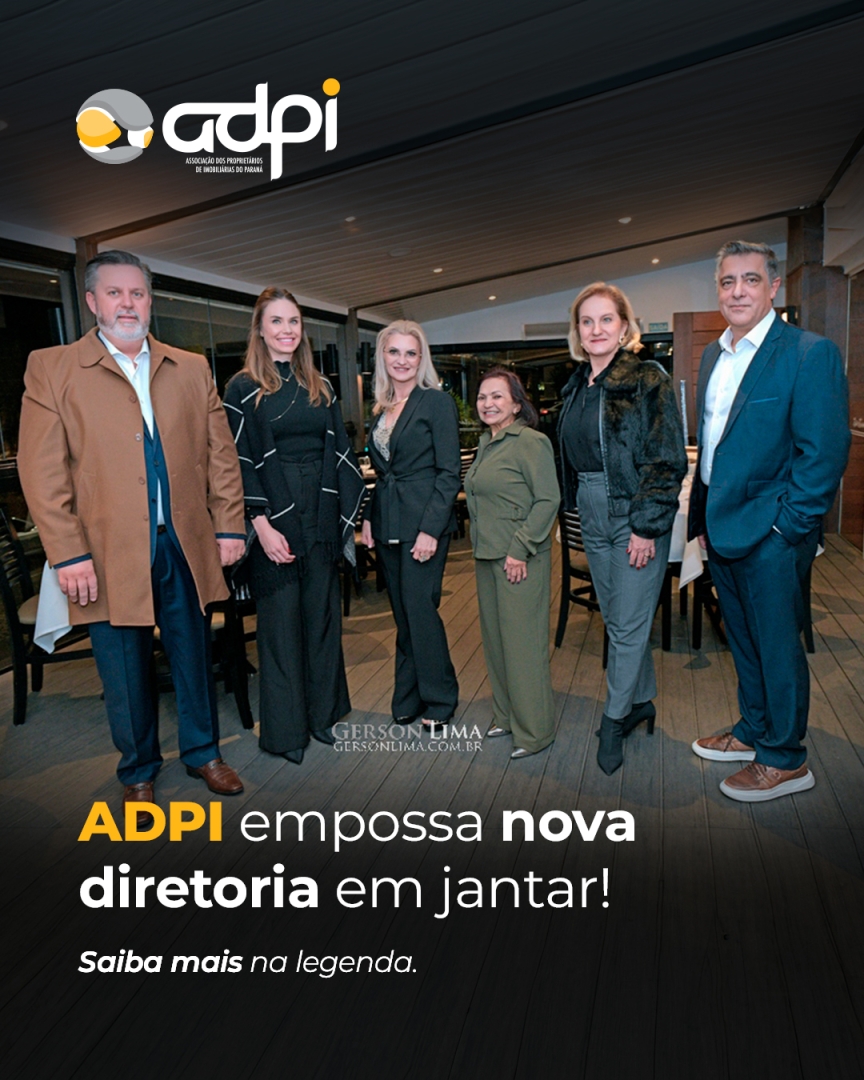ADPI empossa nova diretoria em jantar!