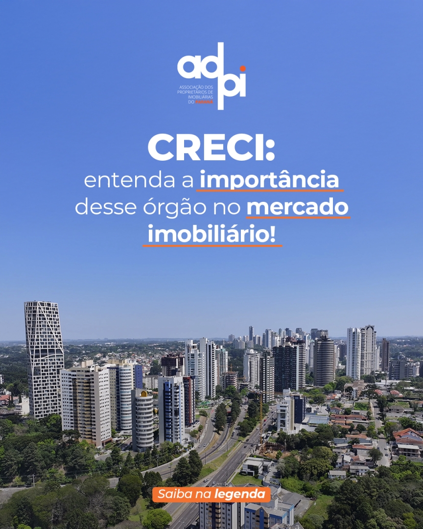 CRECI: entenda a importância desse órgão no mercado imobiliário!