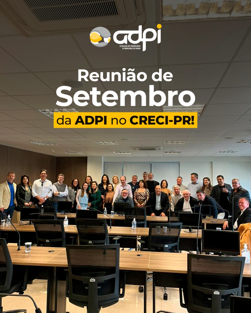 Reunião de setembro da ADPI no CRECI-PR!