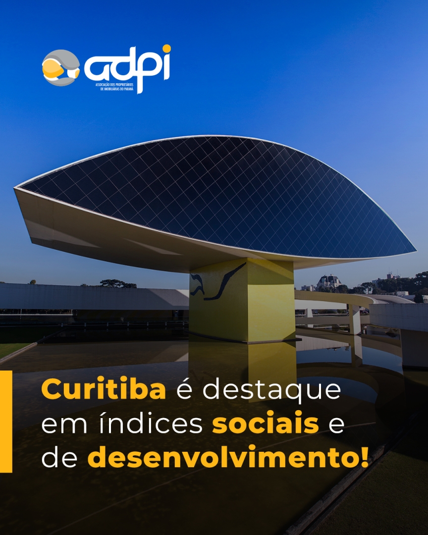 Curitiba é destaque em índices sociais e de desenvolvimento!