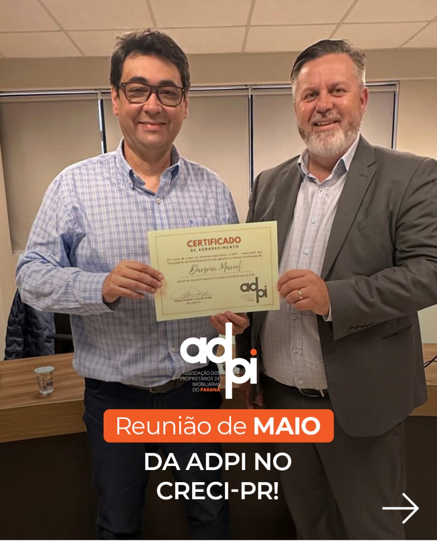 Reunião de MAIO da ADPI no CRECI-PR!