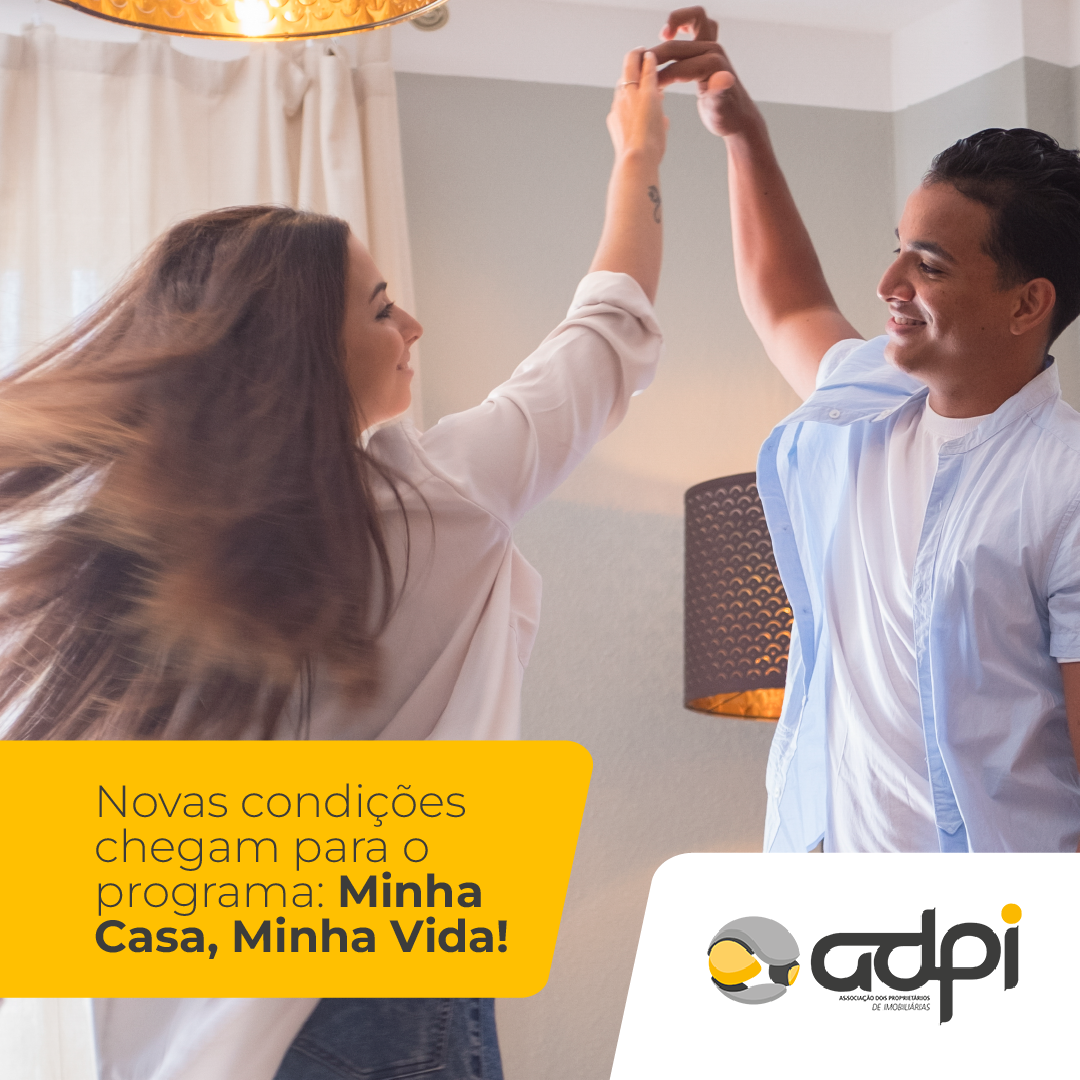Novas condições chegam para o programa: Minha Casa, Minha Vida!