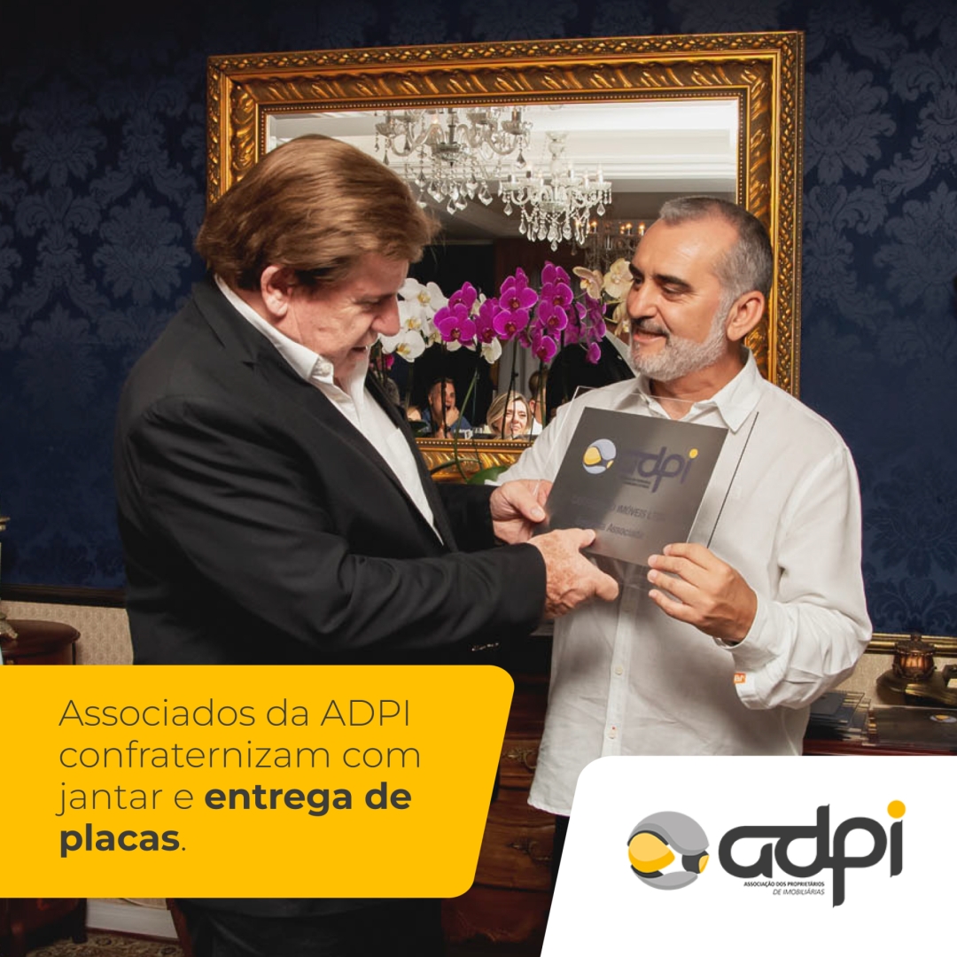 Associados da ADPI confraternizam com jantar e entrega de placas