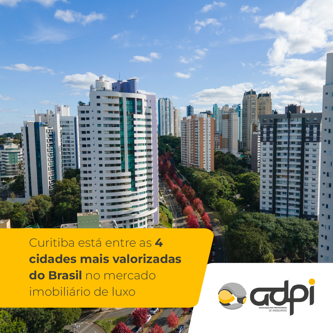 Curitiba está entre as 4 cidades mais valorizadas do Brasil no mercado imobiliário de luxo