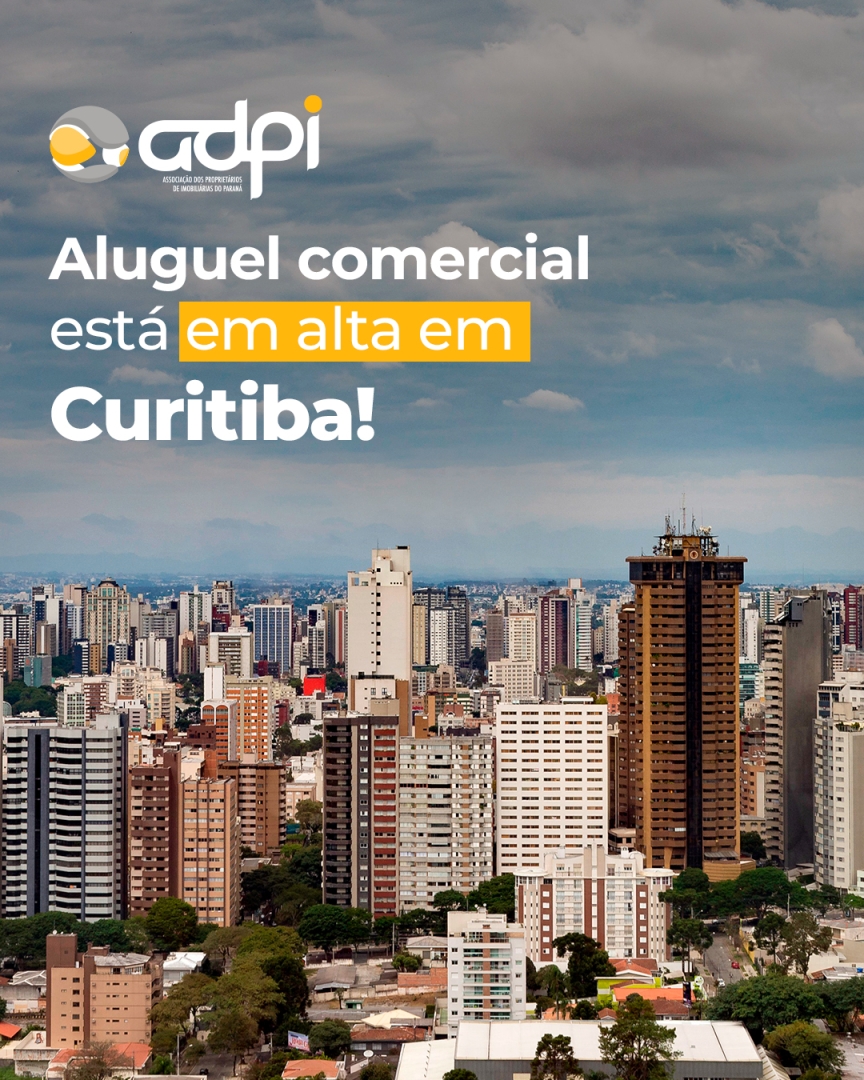 Aluguel comercial está em alta em Curitiba!