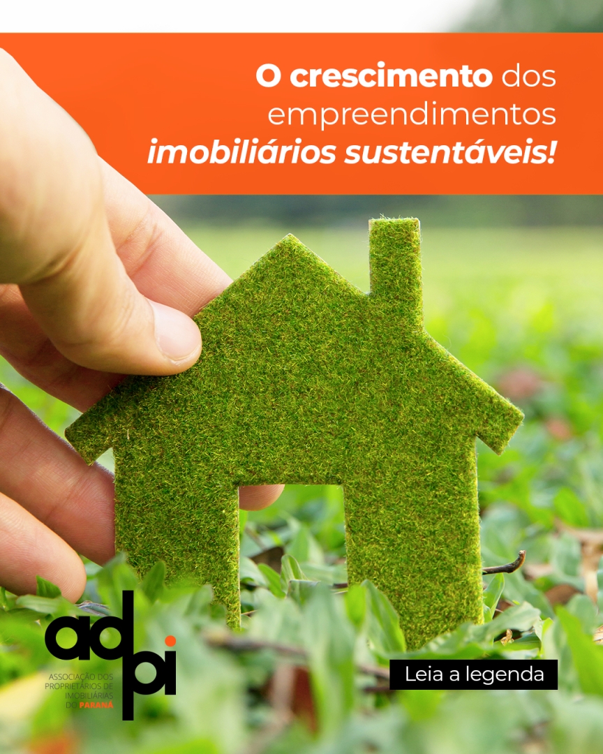 O crescimento dos empreendimentos imobiliários sustentáveis!